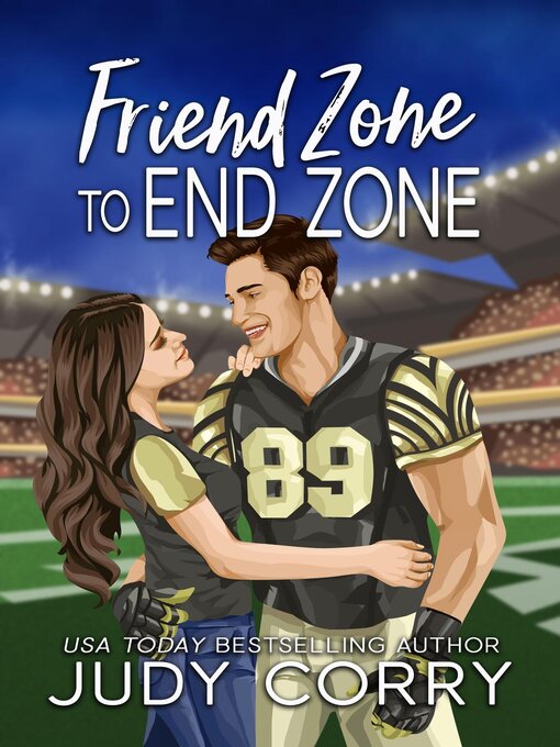 Title details for Friend Zone to End Zone by Judy Corry - Available